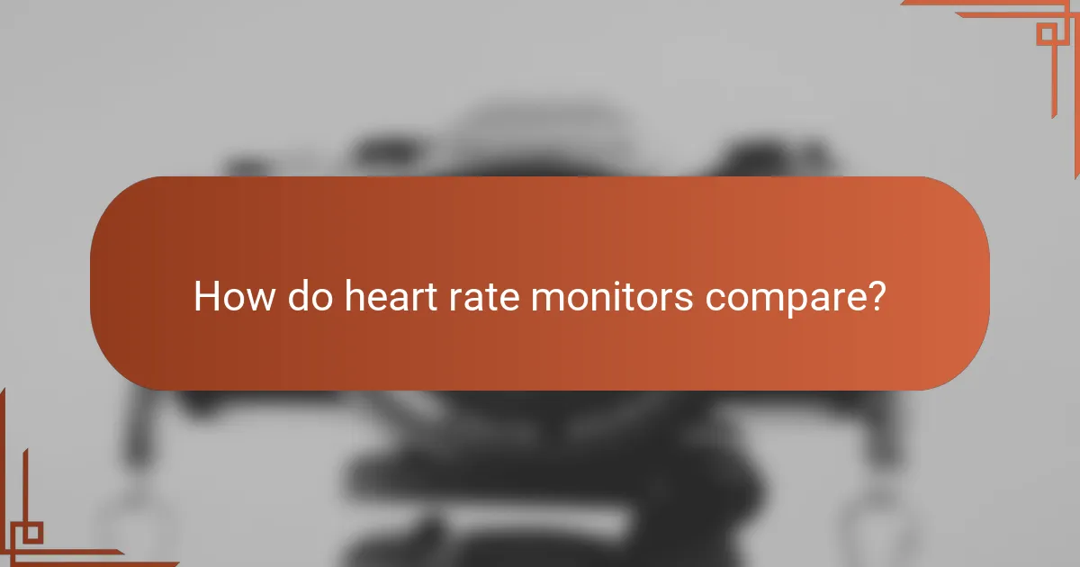 How do heart rate monitors compare?